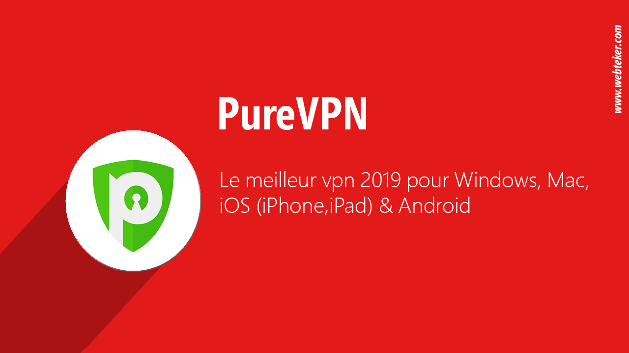 Meilleur VPN Pour Windows En 2019