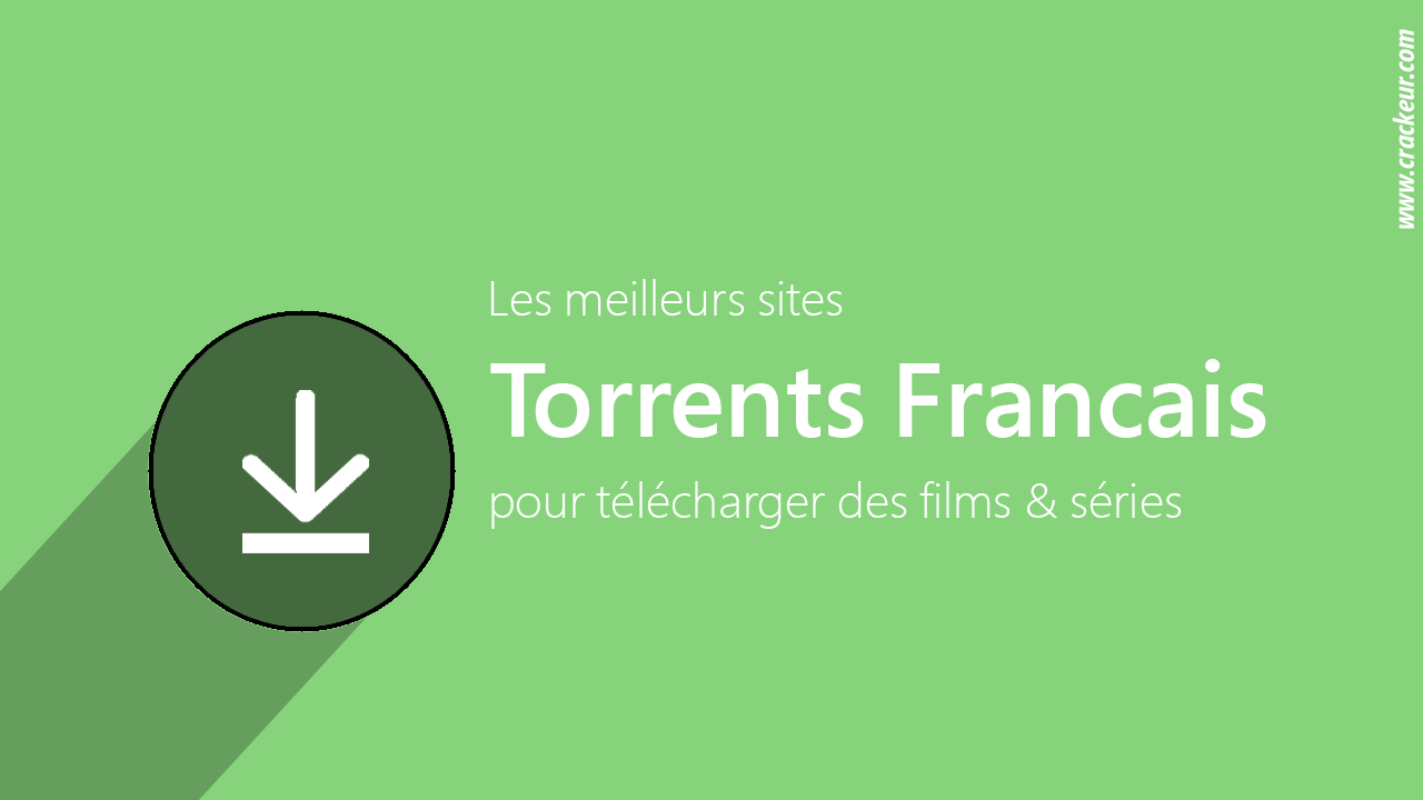 Les Meilleurs Sites De Téléchargement Torrent Français 2020